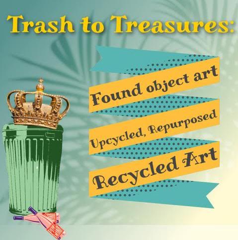 Trash to Treasures