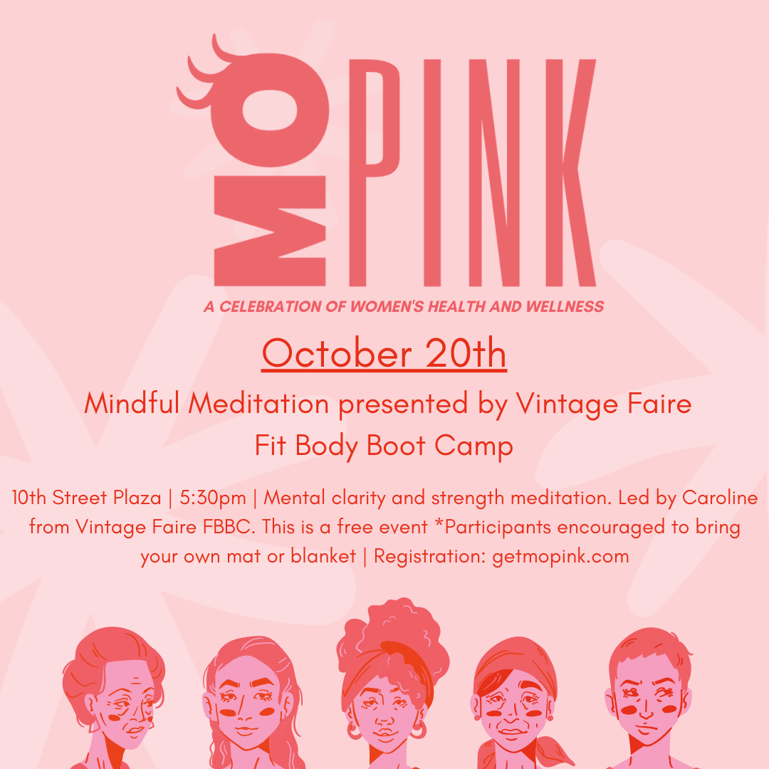 Mo Pink- Mindful Meditation presented by Vintage Faire Fit Body Boot Camp