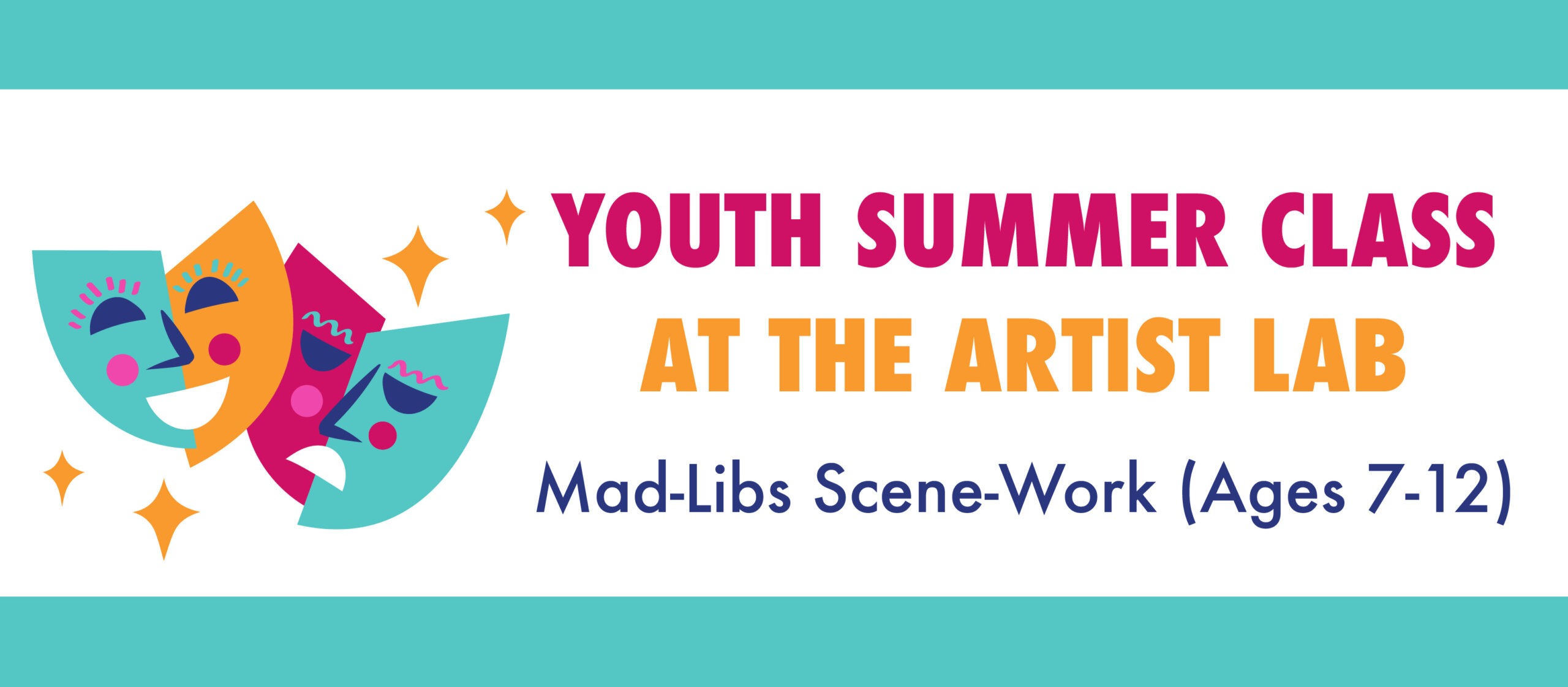 Artist Lab: Youth Summer Class Mad-Libs Scene-Work for Kids (Ages 7-12)