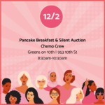 Pancake Breakfast & Silent Auction - Chemo Crew