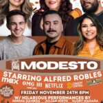 We Own The Laughs Modesto: Starring Alfred Robles
