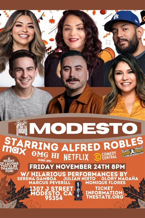 We Own The Laughs Modesto: Starring Alfred Robles