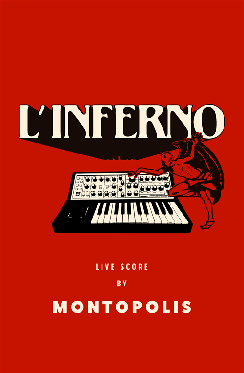 L’Inferno With Live Score by Montopolis L’Inferno With Live Score by Montopolis