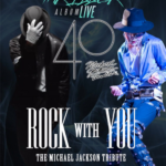 Rock With You – The Michael Jackson Tribute