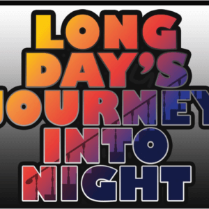 Prospect Theater Project: Long Day's Journey into Night