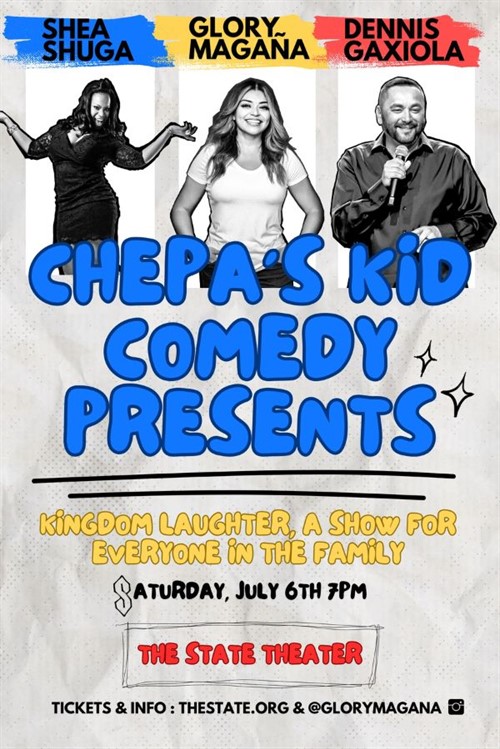 Chepa’s Kid Comedy Presents: Kingdom laughter, a show for everyone in the family!
