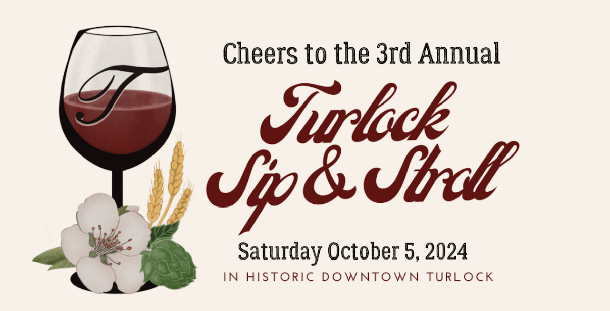 TURLOCK SIP & STROLL