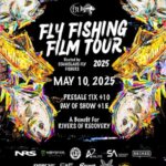 2025 Fly Fishing Film Tour 2025 Fly Fishing Film Tour