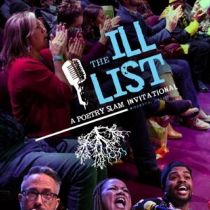 The Ill List Poetry Slam