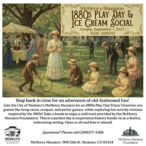 McHenry Mansion 1880's Play Day & Ice Cream Social McHenry Mansion 1880's Play Day & Ice Cream Social