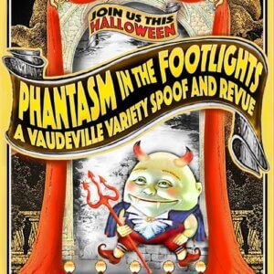 Phantasm in the Footlights Phantasm in the Footlights