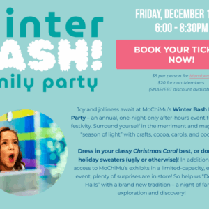 Winter Bash Family Party - Modesto Children's Museum