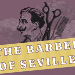 The Barber of Seville - Opera Modesto The Barber of Seville - Opera Modesto