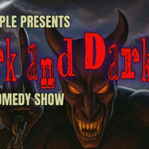 Dark & Darker: A Dark Comedy Show