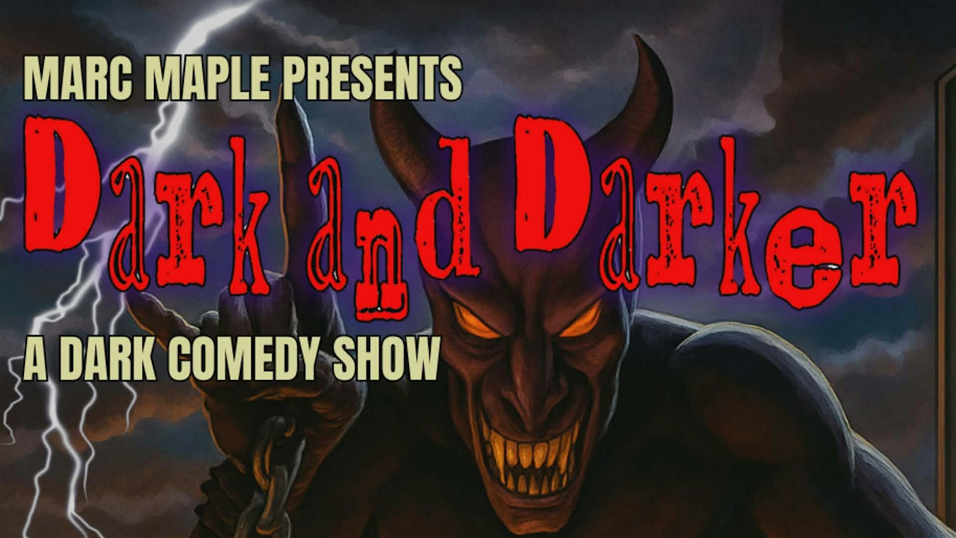 Dark & Darker: A Dark Comedy Show