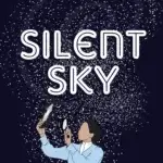 Silent Sky - The Prospect Theater Project