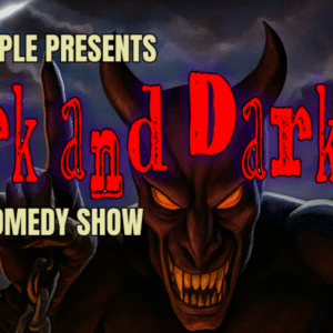 Dark & Darker: A Dark Comedy Show