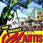 The Deadly Mantis - The State Theatre